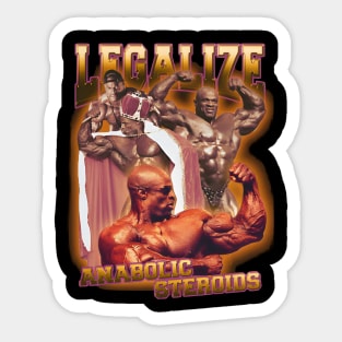 "Legalize Anabolic Steroids" Ronnie Coleman Sticker